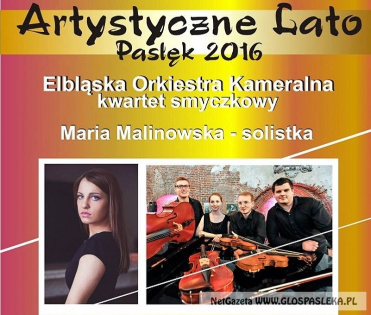 Artystyczne Lato Pasłęk 2016 – pierwszy koncert 