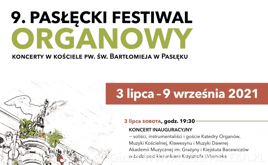 9. Pasłęcki Festiwal Organowy, 3 lipca − 9 września 2021